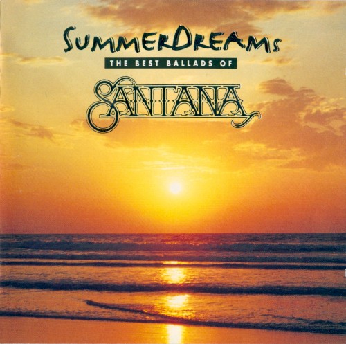 Summer Dreams: The Best Ballads of Santana