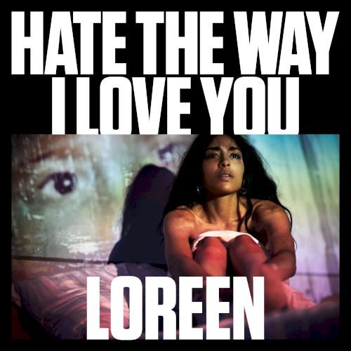 Hate the Way I Love You