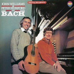 John Williams and Peter Hurford Play Bach