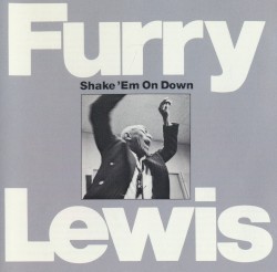 Shake ’em On Down
