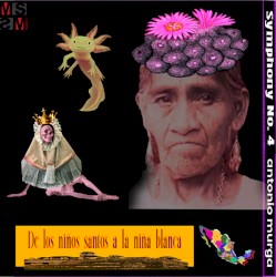 Sinfonía №4: «De los Niños Santos a la Niña Blanca»