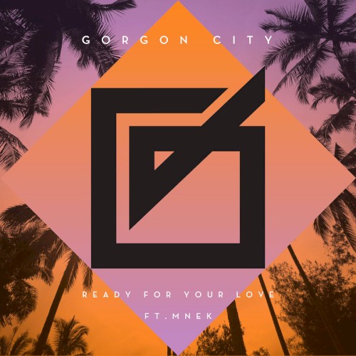 Ready for Your Love (Remixes)