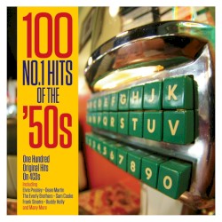 100 No. 1 Hits of the 50’s