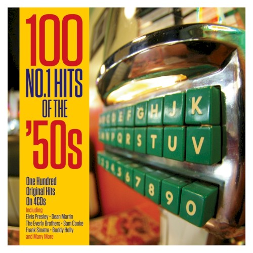 100 No. 1 Hits of the 50’s