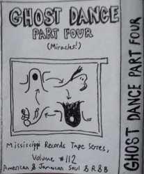 Ghost Dance, Part Four (Miracles!)