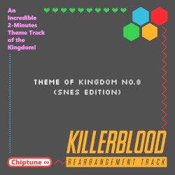Theme of Kingdom No.8 (SNES Edition)