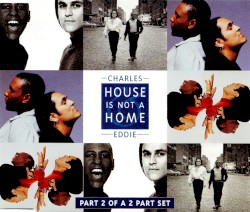 House Is Not a Home