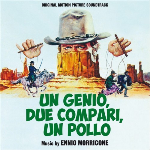 Un genio, due compari, un pollo / La banda J. & S. - Cronaca criminale del Far West