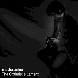 The Optimist's Lament