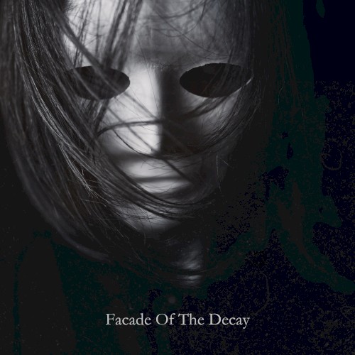 Facade of the Decay