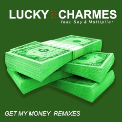 Get My Money (Remixes)
