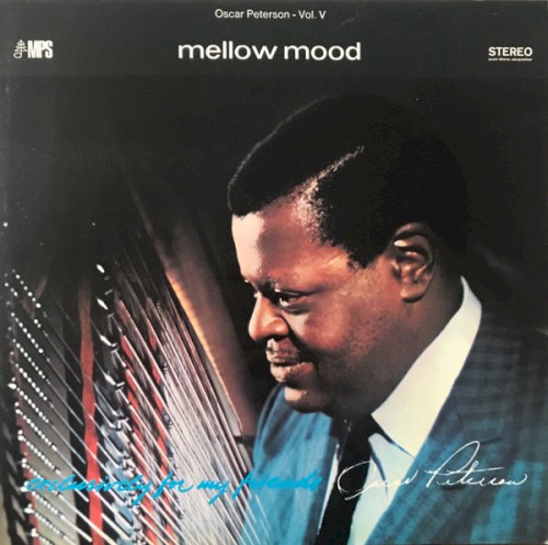 Exclusively for my Friends – Vol. V: Mellow Mood