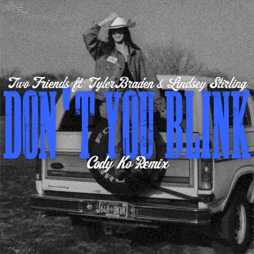 Don't You Blink (Cody Ko remix)