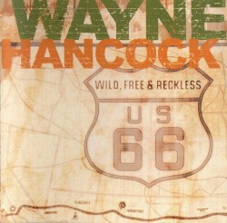 Wild, Free & Reckless