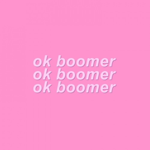 Ok Boomer