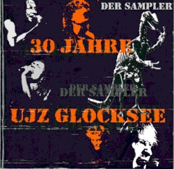 30 Jahre UJZ Glocksee Der Sampler
