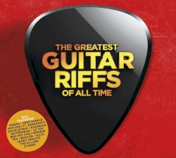 The Greatest Guitar Riffs of All Time
