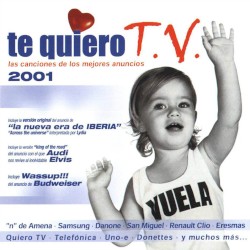Te quiero T.V. 2001: Las canciones de los mejores anuncios