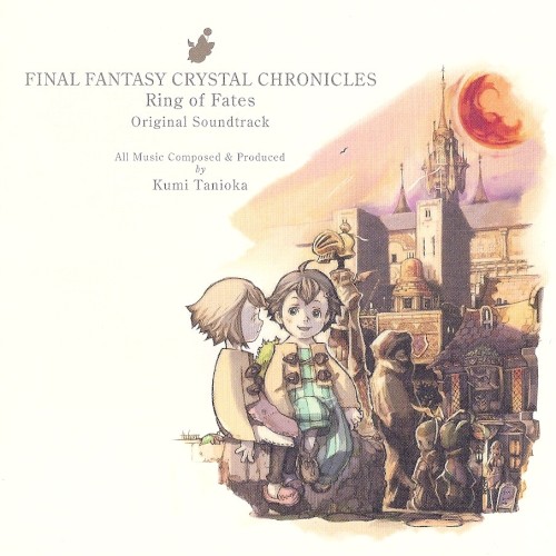 Final Fantasy Crystal Chronicles: Ring of Fates Original Soundtrack