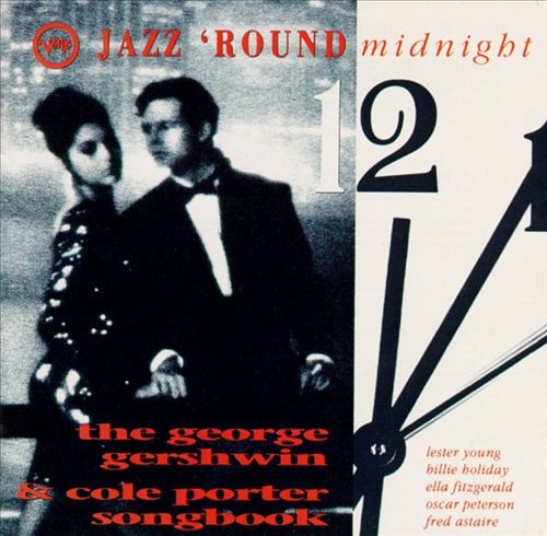 Jazz ’Round Midnight: George Gershwin & Cole Porter Songbook
