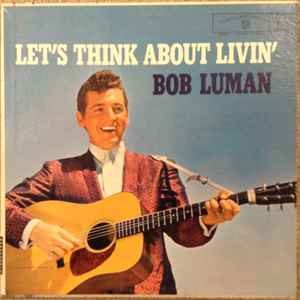 Let's Think About Livin'