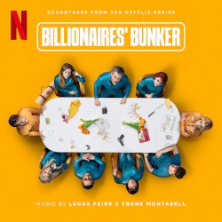 Billionaires' Bunker (Soundtrack from the Netflix Series)