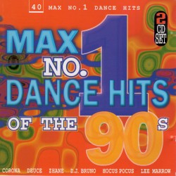 Max No. 1 Dance Hits of the 90’s