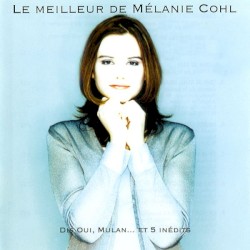Le Meilleur de Mélanie Cohl