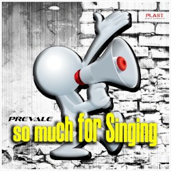 So Much for Singing