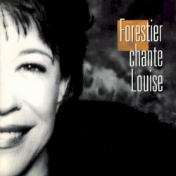 Forestier chante Louise