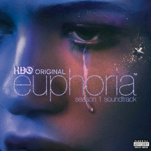 Euphoria Season 1 (an HBO Original Series soundtrack)