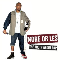 The Truth About Rap