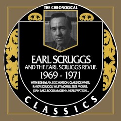 The Chronogical Classics: Earl Scruggs 1969-1971