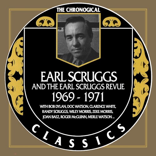 The Chronogical Classics: Earl Scruggs 1969-1971