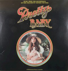 Louis Malle's Pretty Baby - Music From the Soundtrack of the Paramount Motion Picture