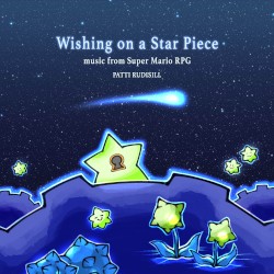 Wishing on a Star Piece: Music from Super Mario RPG