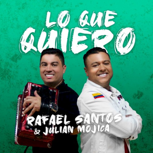 Lo que quiero