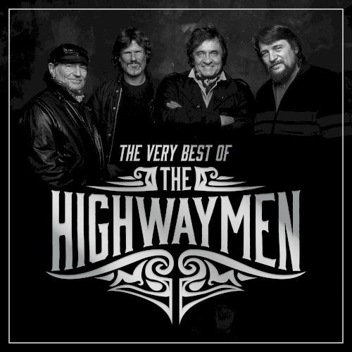 The Very Best of The Highwaymen