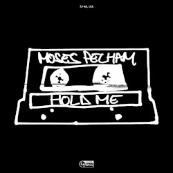 HOLD ME