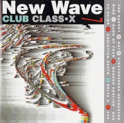 New Wave Club Class•X 7