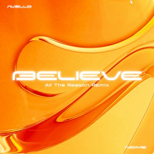 BELIEVE (All the Reason remix)