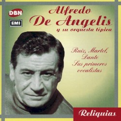 Reliquias: Ruíz, Martel, Dante - Sus primeros vocalistas