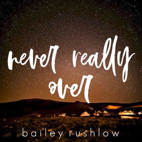 Never Really Over (Acoustic)