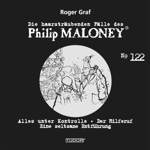 Die haarsträubenden Fälle des Philip Maloney, N° 122
