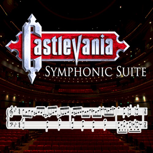 CASTLEVANIA SYMPHONIC SUITE