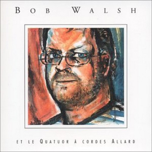 Bob Walsh et le quatuor à cordes Allard