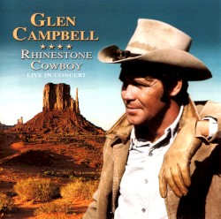 Rhinestone Cowboy: Live in Concert