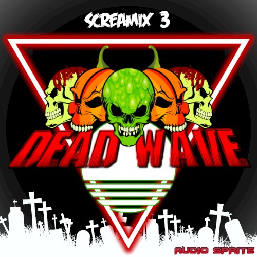 Screamix 3: Dead Wave