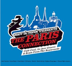 Agent du Monde presents the Paris Connection