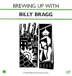 Brewing Up With Billy Bragg